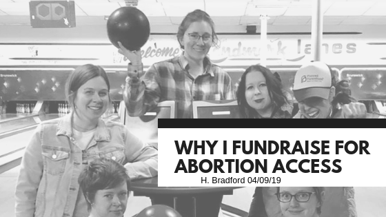 Why I Fundraise for Abortion Access