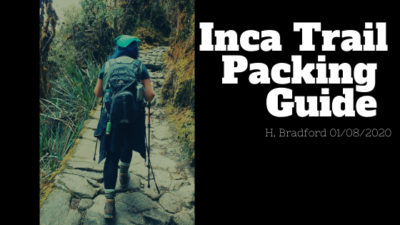 Inca Trail Packing Guide